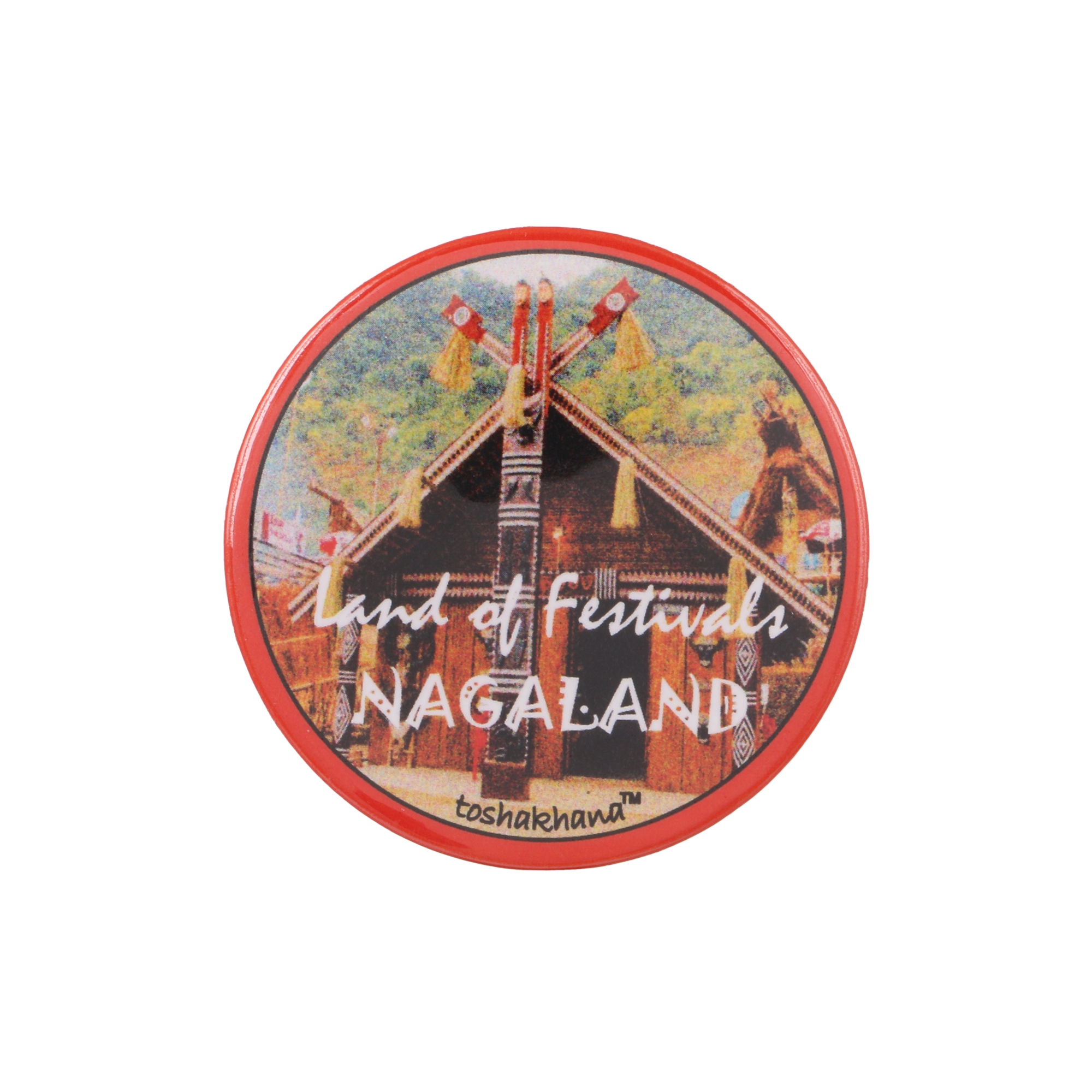 Button Pin Badge Cum Fridge Magnet Land of Festivals Nagaland